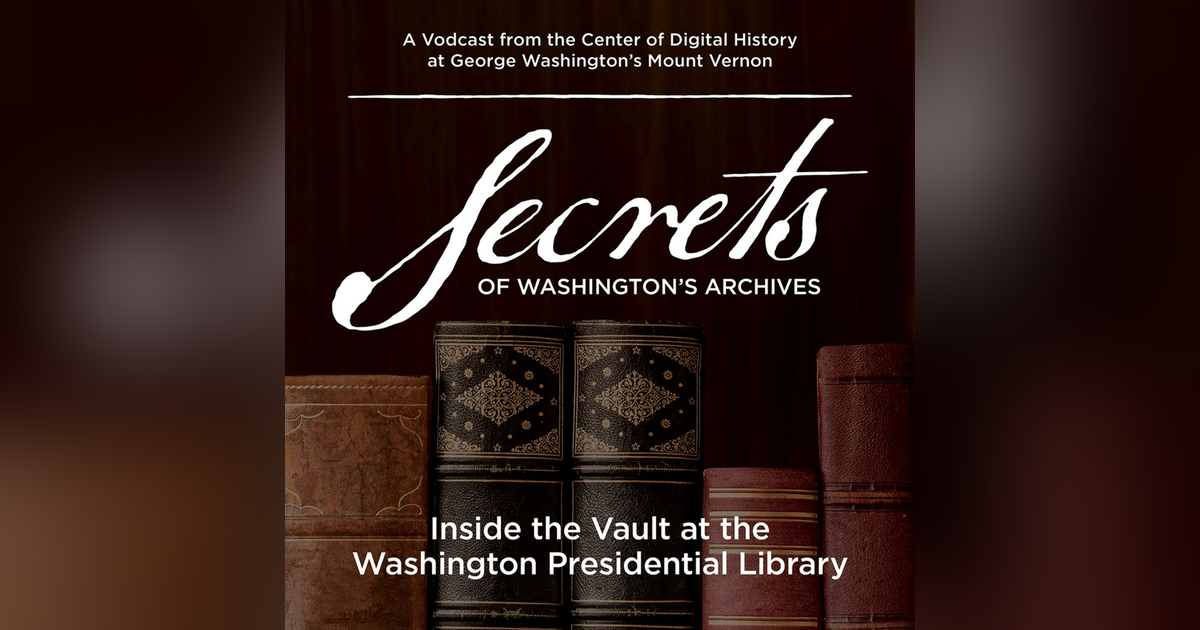 Secrets of Washington's Archives Secrets of Washington's Archives