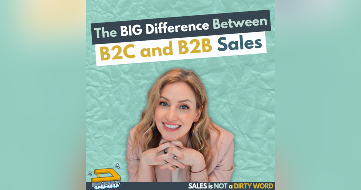 The BIG Difference Between B2C and B2B Sales The BIG Difference Between B2C and B2B Sales