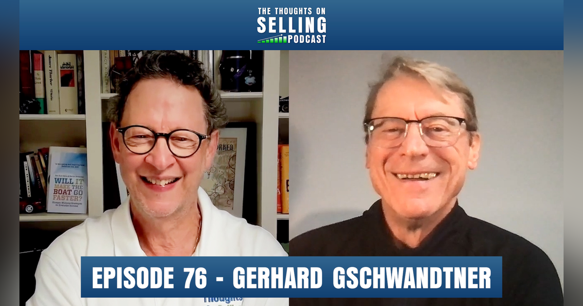 The Godfather of Sales Mindset: "Who Are You?" w/ Gerhard Gschwandtner The Godfather of Sales Mindset: "Who Are You?" w/ Gerhard Gschwandtner